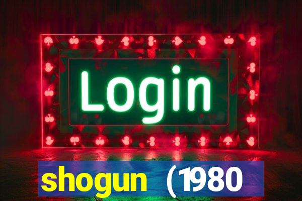 shogun (1980 dublado download)